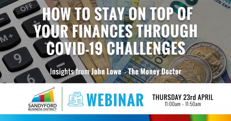 How To Stay On Top Of Your Finances Through Covid-19 Challenges Webinar